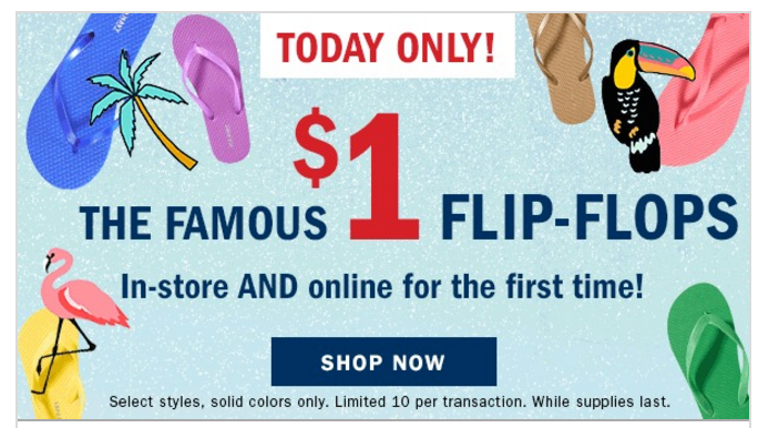 Old Navy $1.00 Flip Flop Sale Going On Now! In-store & Online Today Only!