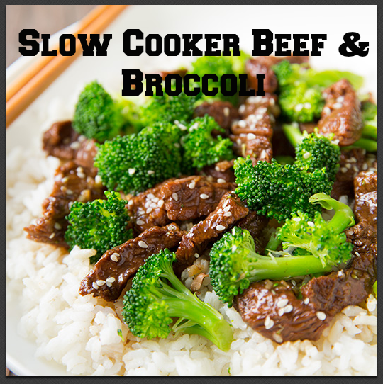 Family Favorite – Slow Cooker Beef & Broccoli Dinner!