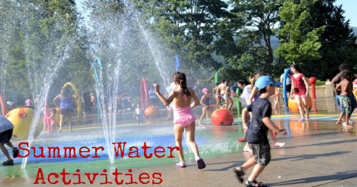 7 Fun Summer Water Activities & Games