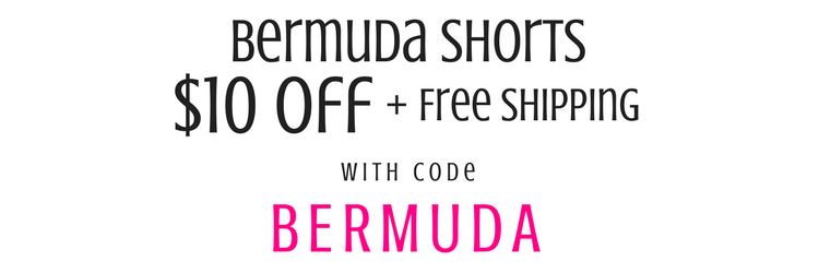 Cents of Style – Bermuda Shorts for $10 Off! FREE SHIPPING!