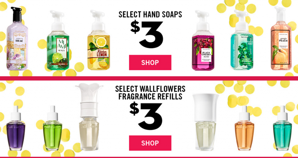 $3.00 Hand Soap & Wallflower Refills Plus, $10 Off Orders of $30 Or More At Bath & Body Works!