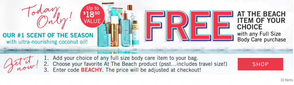 FREE At The Beach Item With Any Full Size Body Care Purchase, BOGO FREE 3-Wick Candles & $10 Off $30 At Bath & Body Works!