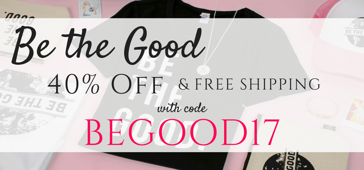 Fashion Friday! Be The Good for 40% Off! Free shipping!