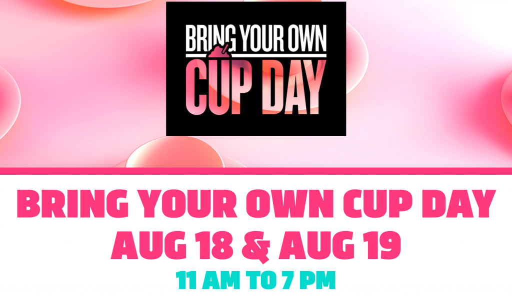 Bring Your Own Cup Day August 18th & 19th At 7-11!