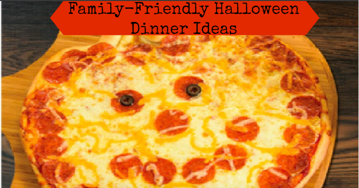 Family-Friendly Halloween Dinner Ideas