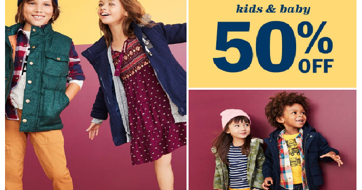 Wow! Old Navy: Take 50% off ALL Baby & Kids Clothing!