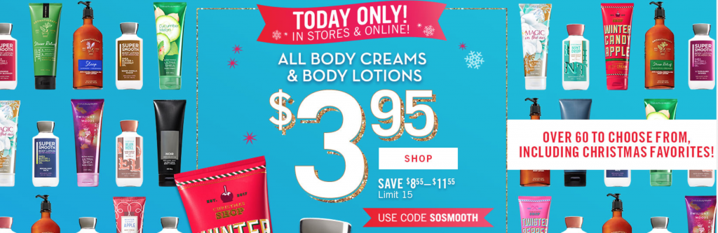 $3.95 Body Creams & Body Lotions Today Only At Bath & Body Works!