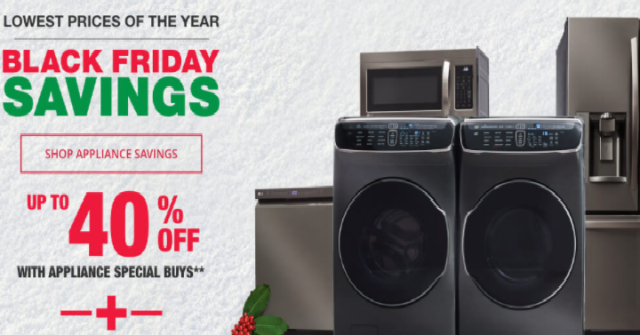 Home Depot: Black Friday Savings NOW! Save up to 40% off Appliances!