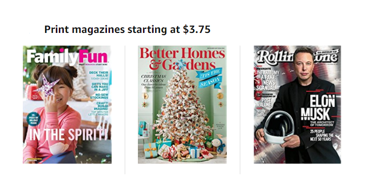 Print magazines starting at $3.75!
