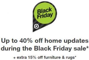 TARGET BLACK FRIDAY DEAL! Save up to 40% off Home Items at Target! Plus, Take an Additional 15% off Furniture and Rugs!