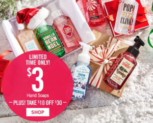 $3.00 Hand Soaps & $10 Off $30 At Bath & Body Works!