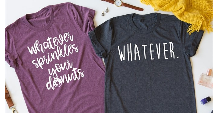 Whatever Tees from Jane – Just $13.99!
