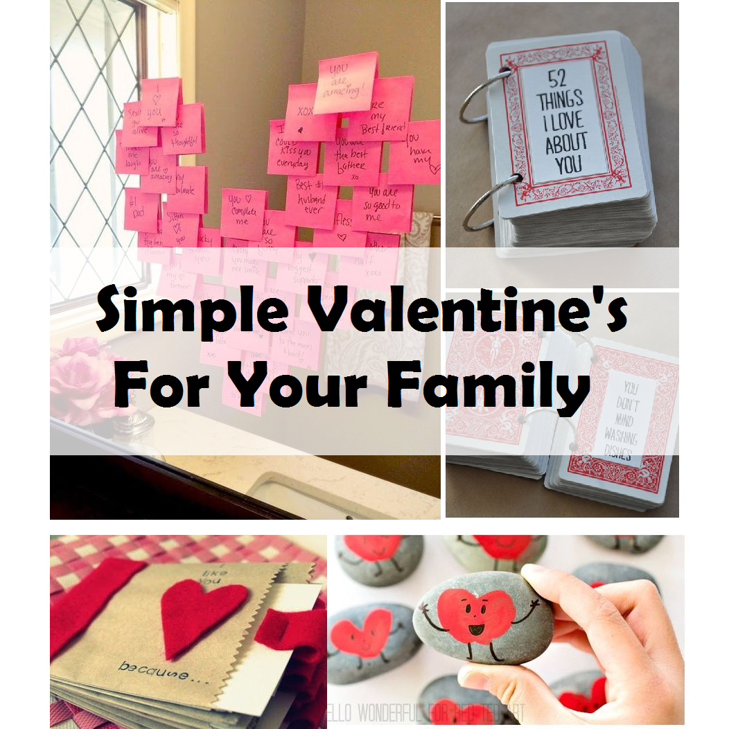 Simple Valentine’s Day Things to Do For/With Your Family!