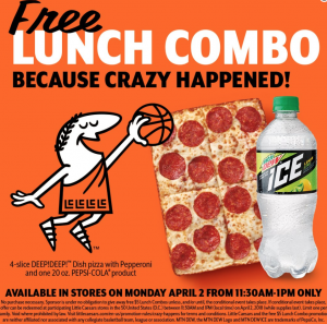 FREE Lunch Combo From Little Ceasars April 2nd For NCAA Upset!