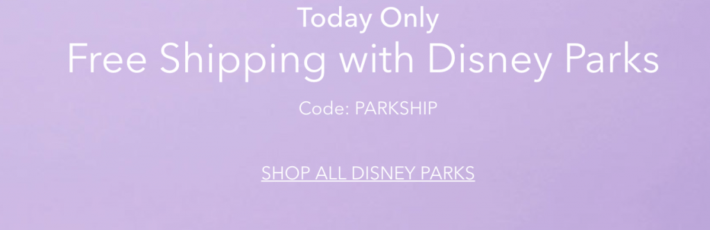 FREE Shipping With Disney Parks Purchase Today Only At Shop Disney!