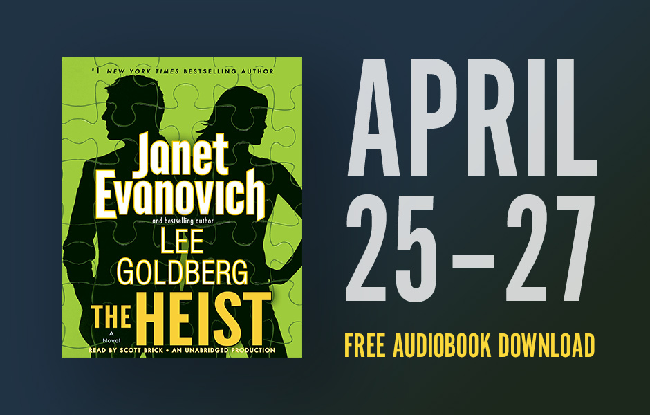 FREE Audiobook: The Heist by Janet Evanovich and Lee Goldberg!