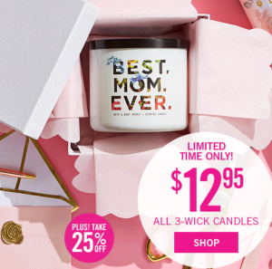 $12.95 3-Wick Candles Plus An Additional 25% Off At Bath & Body Works!