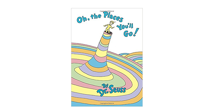 Oh, the Places You’ll Go! Hardcover – Just $11.39!