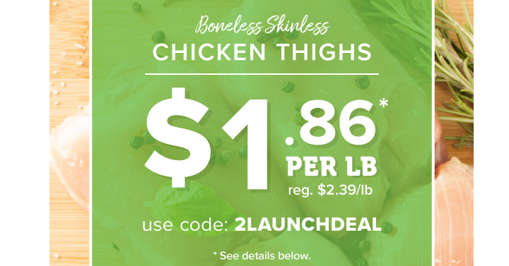 Ends tonight! Take 22% Off with Code! Boneless Skinless Chicken Thighs from Zaycon!