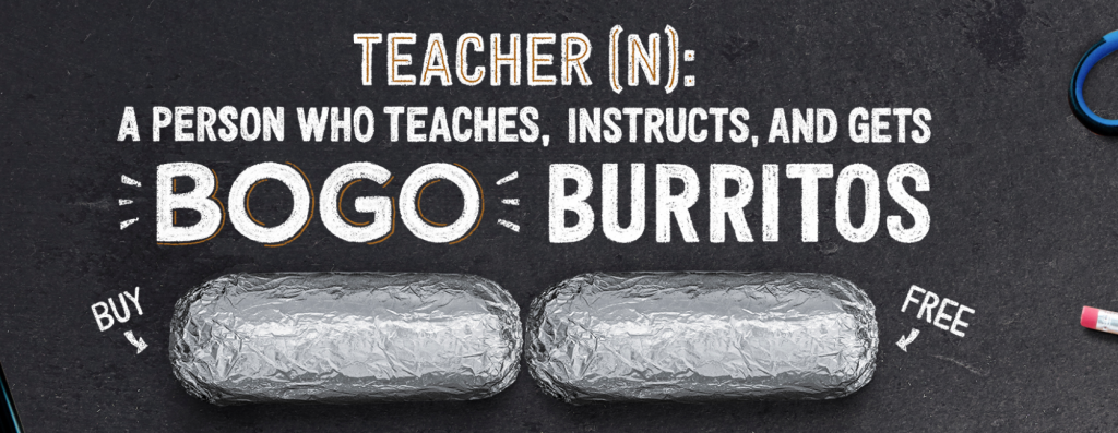 BOGO Burritos At Chipotle For Teachers On May 8th!