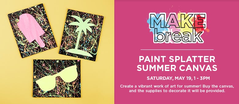 FREE Paint Splatter Summer Canvas Event at Michael’s!