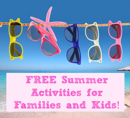 FREE Activities to Do This Summer With Your Kids!
