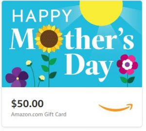 Amazon Gift Cards for Mom!