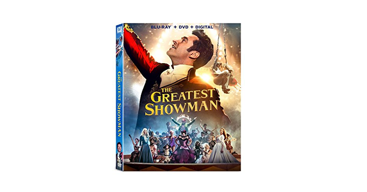 The Greatest Showman on Blu-ray – Just $15.00!