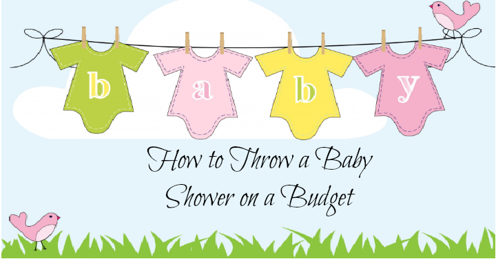 How to Throw a Baby Shower on a Budget