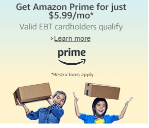 REMINDER!  Do You Have an EBT Card?  You Might Qualify for Discounted Prime!