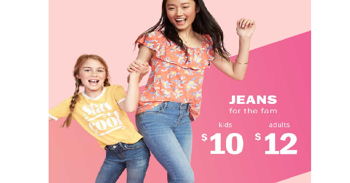Old Navy: Kids Jeans Only $10 & Adult Jeans Only $12! Today, June 8th Only!