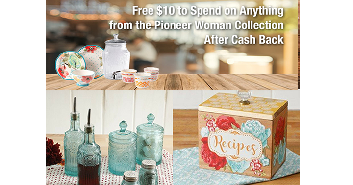 It’s Another Awesome Freebie! Get a FREE $10.00 to Spend on the Pioneer Woman Collection From Top Cash Back!