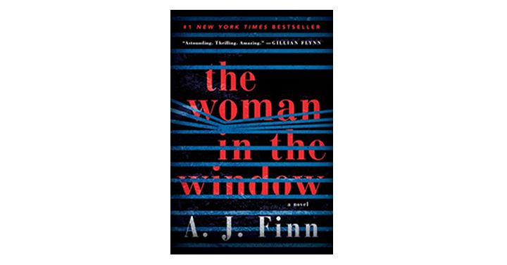 The Woman in the Window: A Novel on Kindle – Just $3.99!