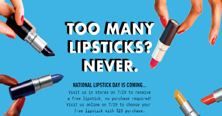 Mark Your Calendars! FREE Full-Size MAC Lipstick On July 29th!