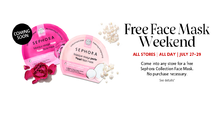 Save the Date! Sephora: Get a FREE Face Mask! In-Stores July 27th-29th Only!