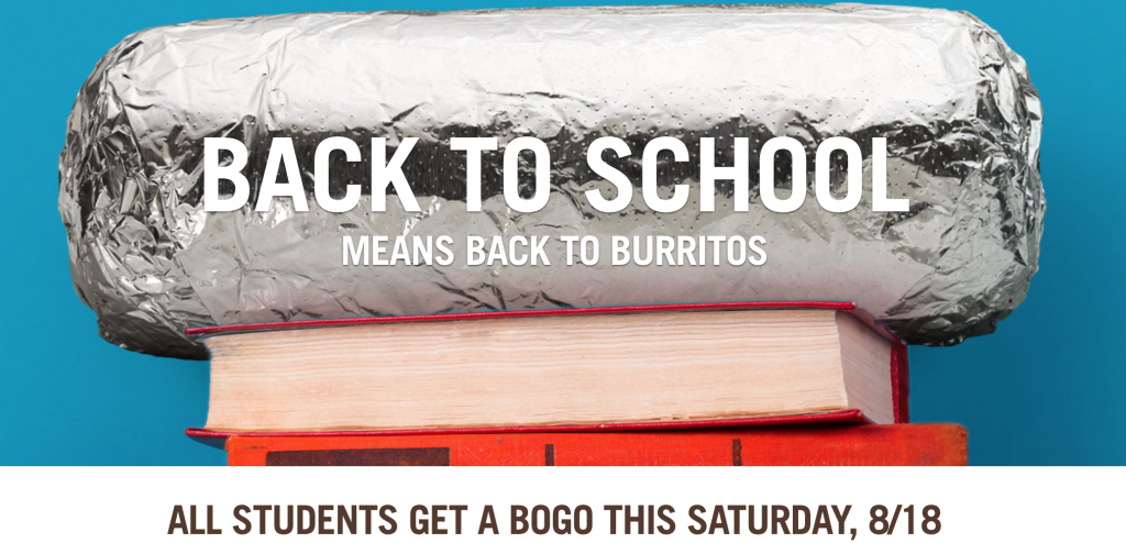 BOGO Burritos, Bowls, Salads, Tacos, & Kids Meals For Students August 18th!