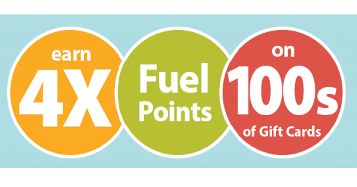Earn 4 Times the Fuel Rewards Points When You Buy Participating Gift Cards at Any Kroger Owned Store!