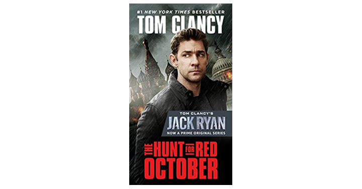 The Hunt for Red October – A Jack Ryan Novel Book 1 – Just $1.99!