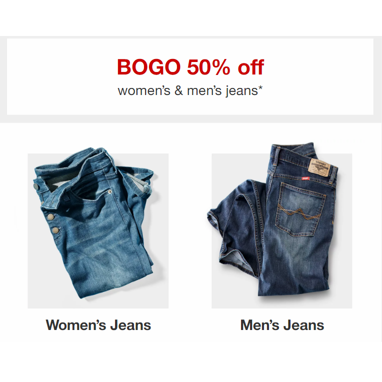 Target: Buy 1 Get One 50% Off Men’s & Women’s Jeans!