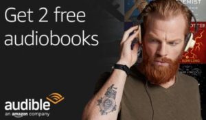 2 FREE Audiobooks With 1-Month FREE Trial Of Audible!