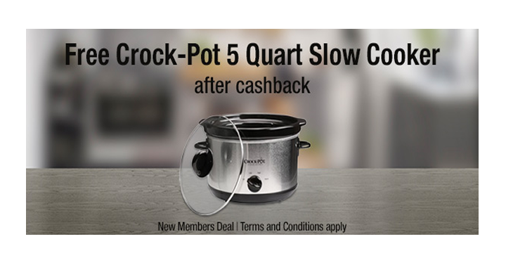 Awesome Freebie! Get a FREE Crock-Pot 5 Quart Slow Cooker from TopCashBack!