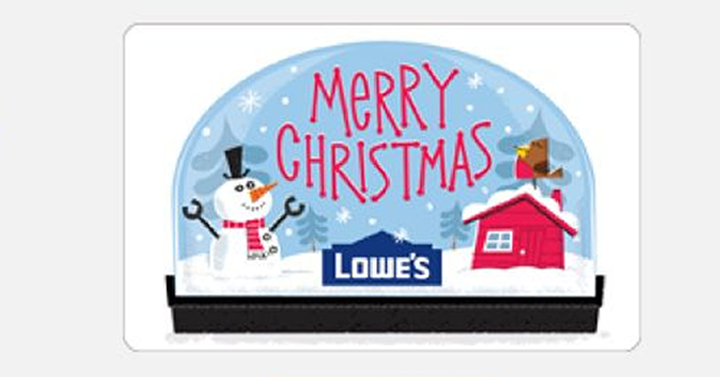It isn’t too late for Lowe’s gift cards! Email or print for gift giving!