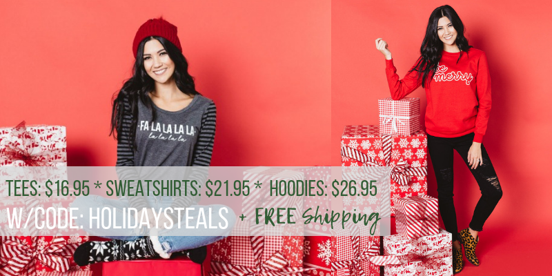 Style Steals at Cents of Style! Holiday Tees, Sweatshirts and Hoodies – Just $16.95 – $26.95! FREE SHIPPING!
