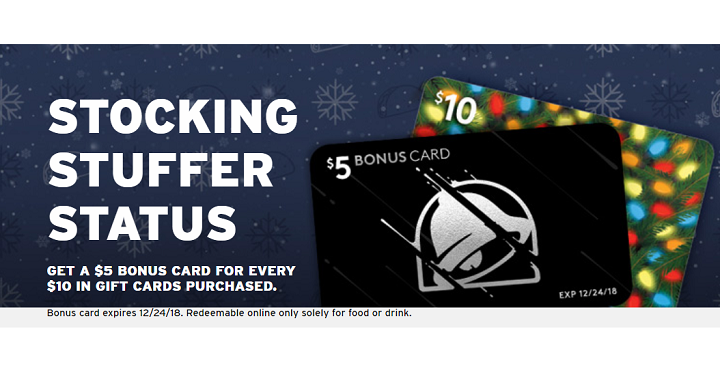 Taco Bell: FREE $5 Bonus Card with $10 Gift Card Purchase! (Great Stocking Stuffer)
