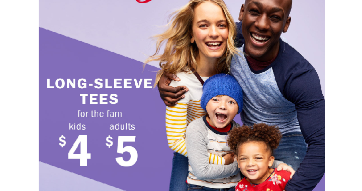 Old Navy: Adult Long Sleeve Tees Only $5.00 & Kids Only $4.00! Today Only!