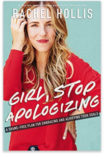 Pre-Order Girl Stop Apologizing By Rachel Hollis For Just $14.991 (Reg. $24.99)