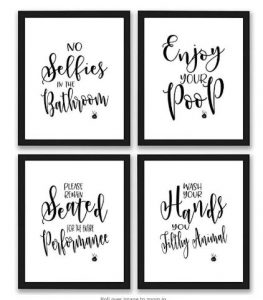 Bathroom Quotes and Sayings Art Prints $8.77