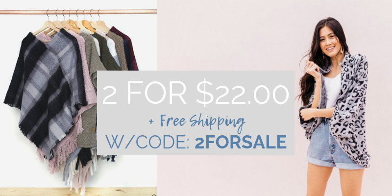 Cents of Style – 2 For Tuesday – CUTE Kimonos, Ponchos and Shrugs – 2 for $22.00! FREE SHIPPING!