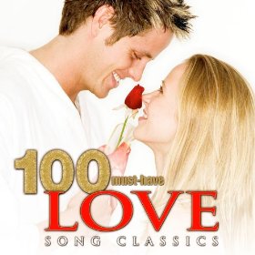 “100 Must Have Love Song Classics” Only $.99 On Amazon!
