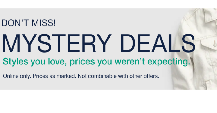 GAP: Mystery Deals Starting at Only $5.00! Check This Out!